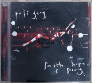 Pati Yang – Faith, Hope + Fury CD