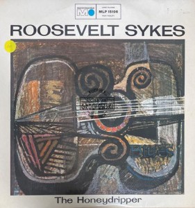 Roosevelt Sykes – The Honeydripper LP