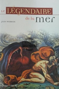Le legendaire de la mer