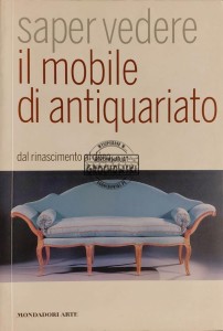Saper vedere il mobile di antiquariato