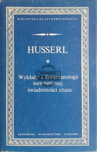 Wykłady z fenomenologii wewnętrznej świadomości czasu
