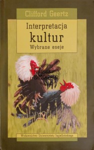 Interpretacja kultur. Wybrane eseje