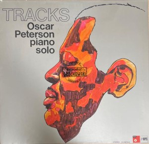 Oscar Peterson – Tracks, Oscar Peterson Piano Solo LP