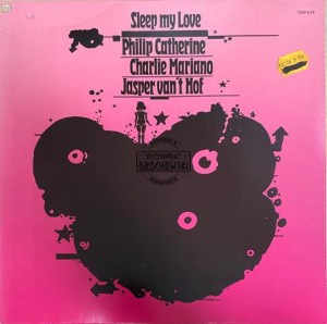 Philip Catherine, Charlie Mariano, Jasper Van't Hof – Sleep My Love LP