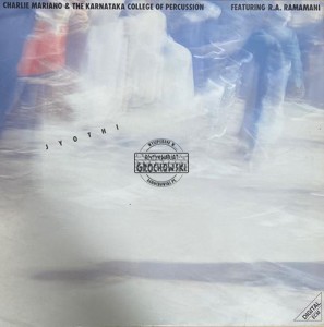 Charlie Mariano & The Karnataka College Of Percussion Featuring R. A. Ramamani – Jyothi LP