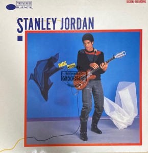 Stanley Jordan – Magic Touch LP