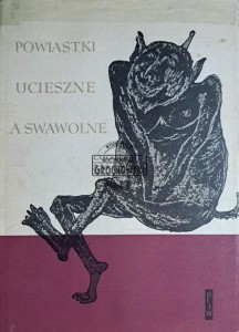 Powiastki ucieszne a swawolne. Wybór francuskiej literatury narracyjnej XV i XVI w.