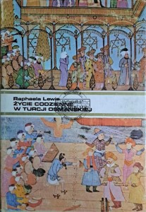Życie codzienne  w Turcji Osmańskiej