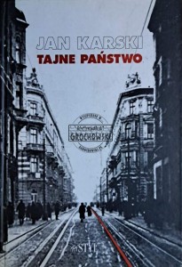 Tajne państwo. Opowieść o polskim podziemiu