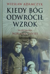 Kiedy Bóg odwrócił wzrok