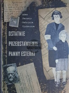 Ostatnie przedstawienie panny Esterki