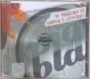 Bla-Bla – W Pracowni Słowa i Dźwięku CD