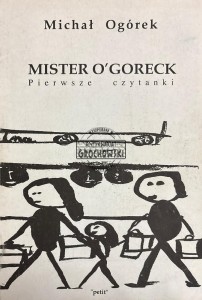 Mister O'goreck. Pierwsze czytanki