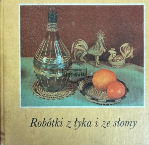 Robótka z łyka i ze słomy