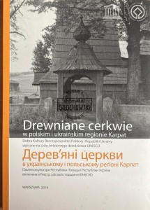 Drewniane cerkwie w polskim i ukraińskim regionie Karpat