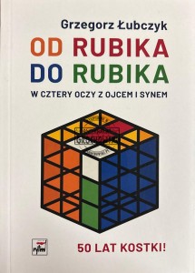 Od Rubika do Rubika. W cztery oczy z ojcem i synem