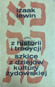 Z historii i tradycji, Szkice z dziejów kultury żydowskiej