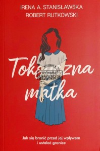 Toksyczna matka