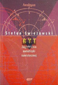 Byt. Zagadnienia metafizyki tomistycznej