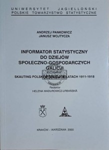 Informator statystyczny do dziejów społeczno-gospodarczych Galicji. Skauting polski w Galicji w latach 1911-1918