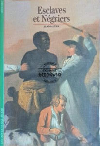 Esclaves et Negriers