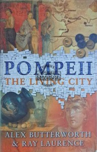 Pompeii. The living city