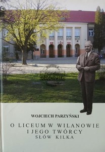 O Liceum w Wilanowie