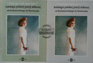 Antologia polskiej poezji miłosnej, tomy 1 - 2