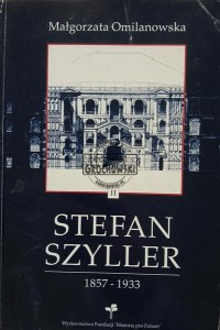 Stefan Szyller 1857 - 1933, tom 2