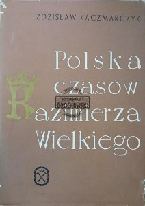 Polska czasów Kazimierza Wielkiego