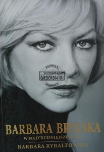 Barbara Brylska w najtrudniejszej roli