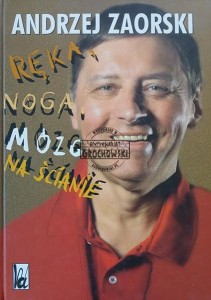 Ręka, noga, mózg na ścianie