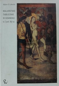 Malarstwo tablicowe w Gdańsku w 2 poł. XV w.