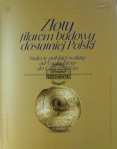 Złoty filarem budowy dostatniej Polski