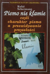 Pismo nie kłamie