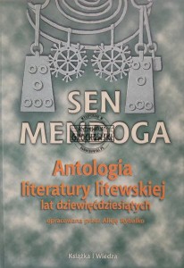 Sen Mendoga, Antologia literatury litewskej lat dziewięcdziesiątych