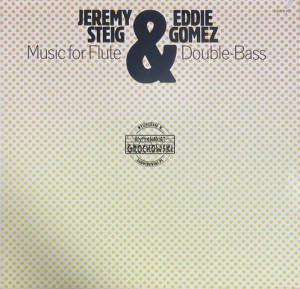 Jeremy Steig & Eddie Gomez – Music for Flute & Double-Bass CD