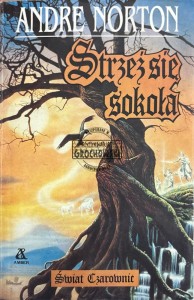 Strzeż się sokoła