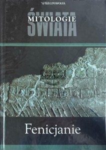 Mitologie świata. Fenicjanie