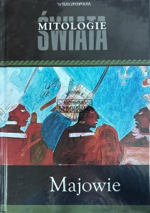 Mitologie świata. Majowie