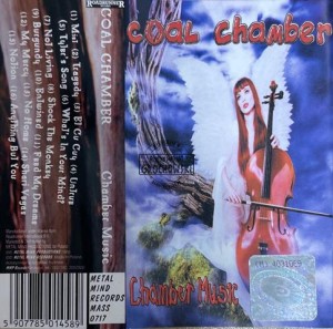 Coal Chamber – Chamber Music Kaseta