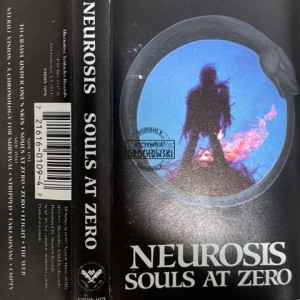 Neurosis – Souls At Zero Kaseta