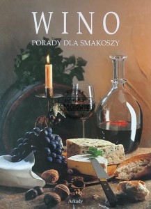 Wino, Porady dla smakoszy