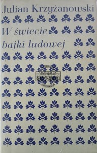 W świecie bajki ludowej