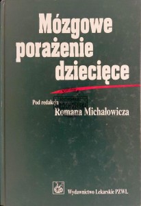 Mózgowe porażenie dziecięce