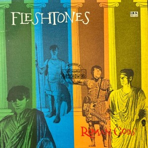 Fleshtones – Roman Gods LP