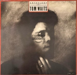 Tom Waits – Anthology Of Tom Waits LP