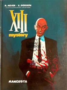 XIII Mystery. Mangusta