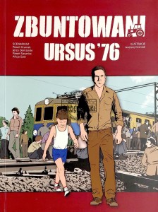 Zbuntowani. Ursus '76