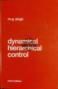 Dynamical Hierarchical Control